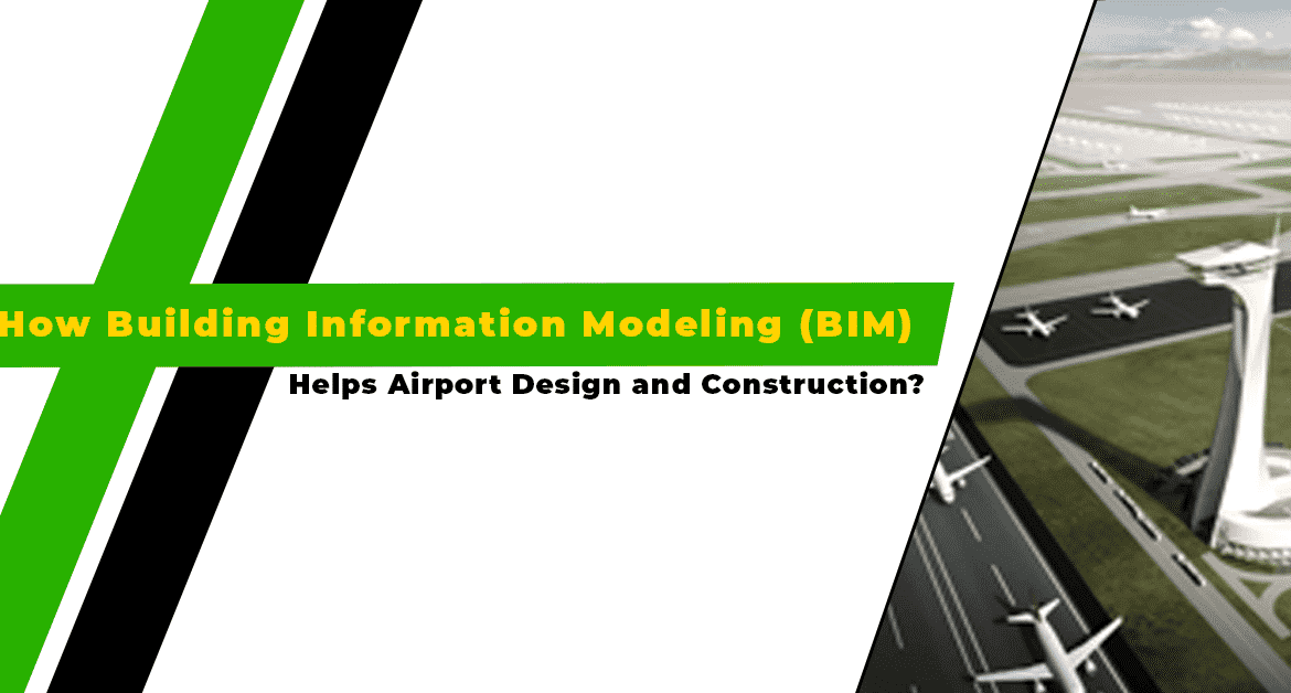 BIM for Airport Design & Construction