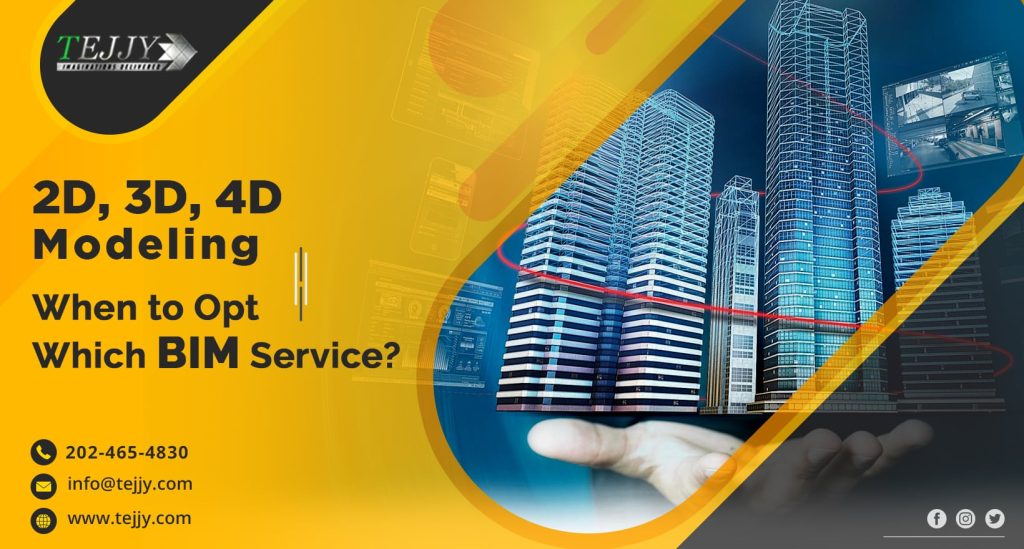 2D 3D 4D 5D 6D BIM Modeling - When to Opt Which BIM Service?