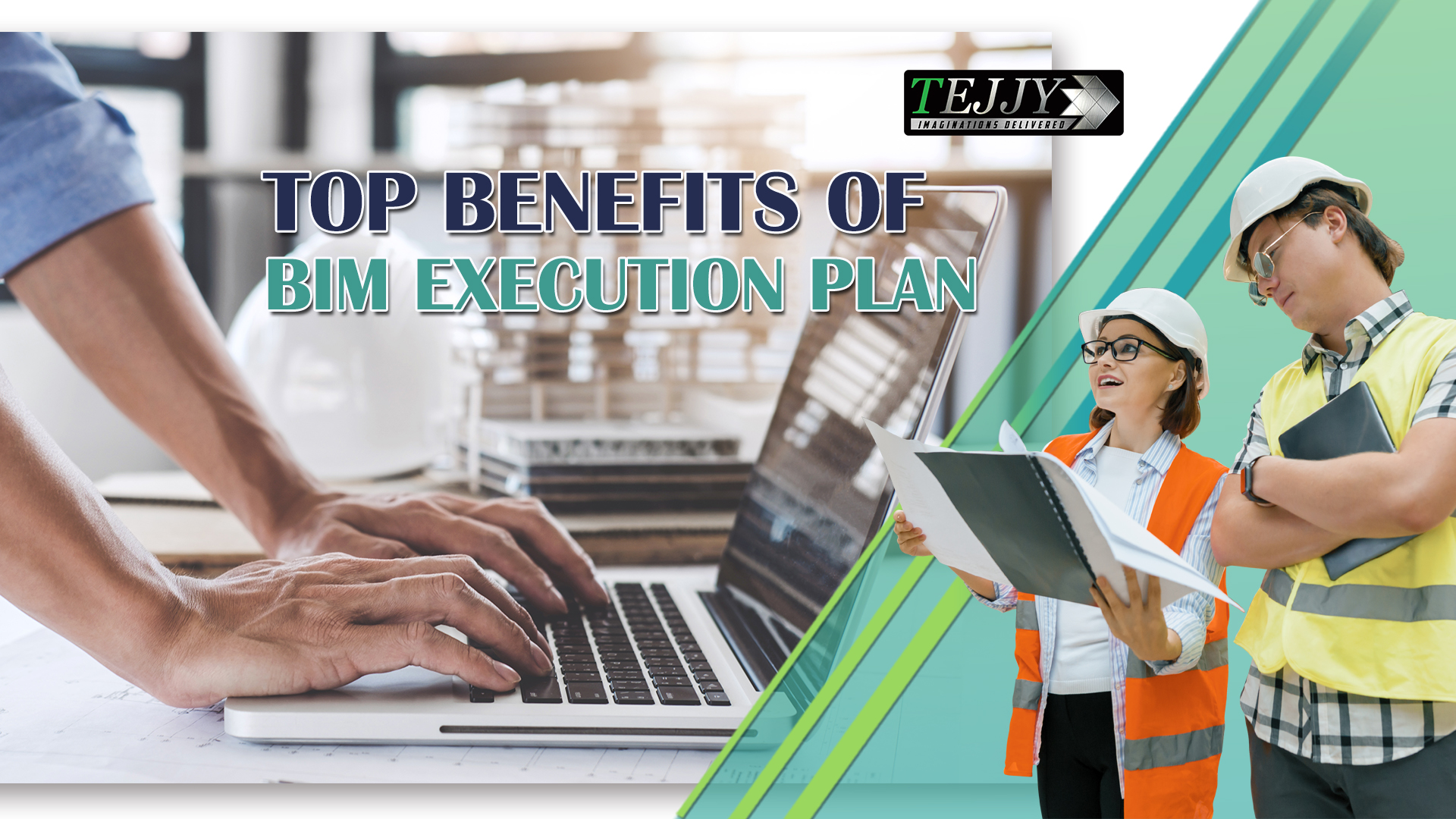 Benefits of BIM Execution Plan