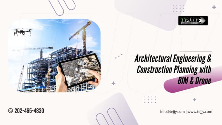 Architectural Engineering & Construction Planning with BIM & drone surveying services