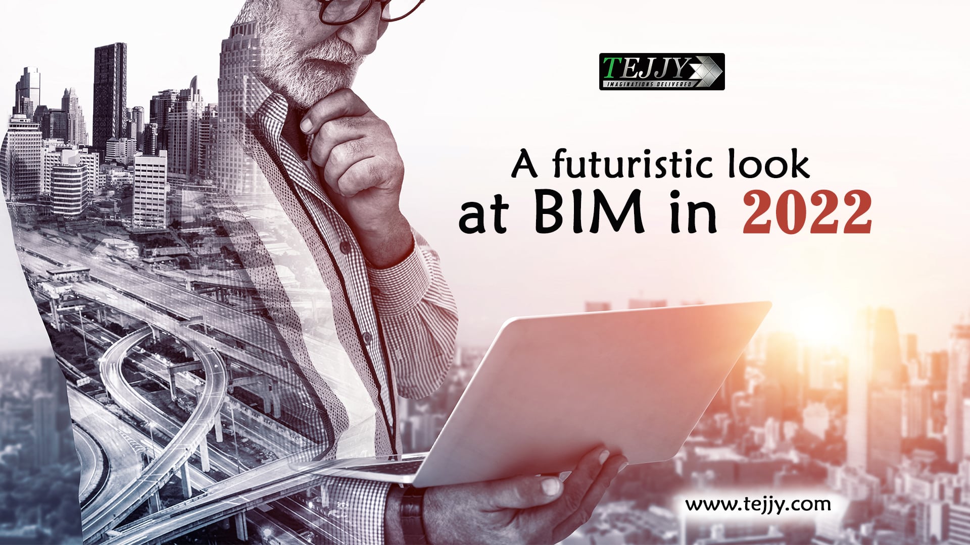 A Futuristic Look At BIM in 2022 - What You Should Know 1 FUTURISTIC LOOK AT BIM
