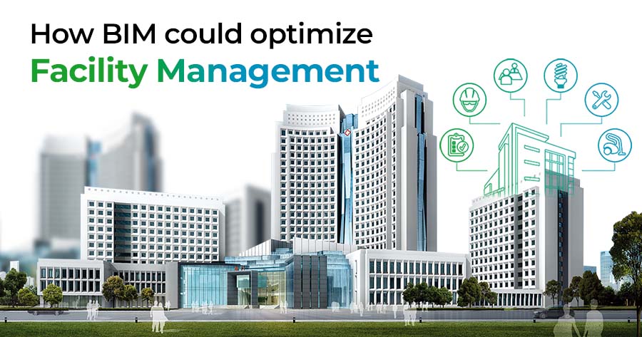 Facility Management with Building Information Modeling