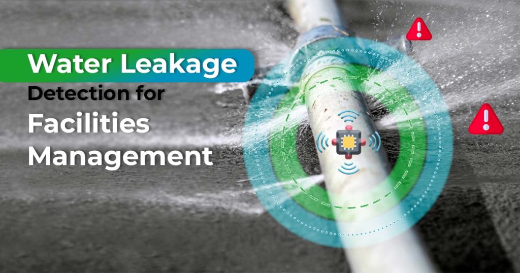 Water Leakage Detection for Facilities Management