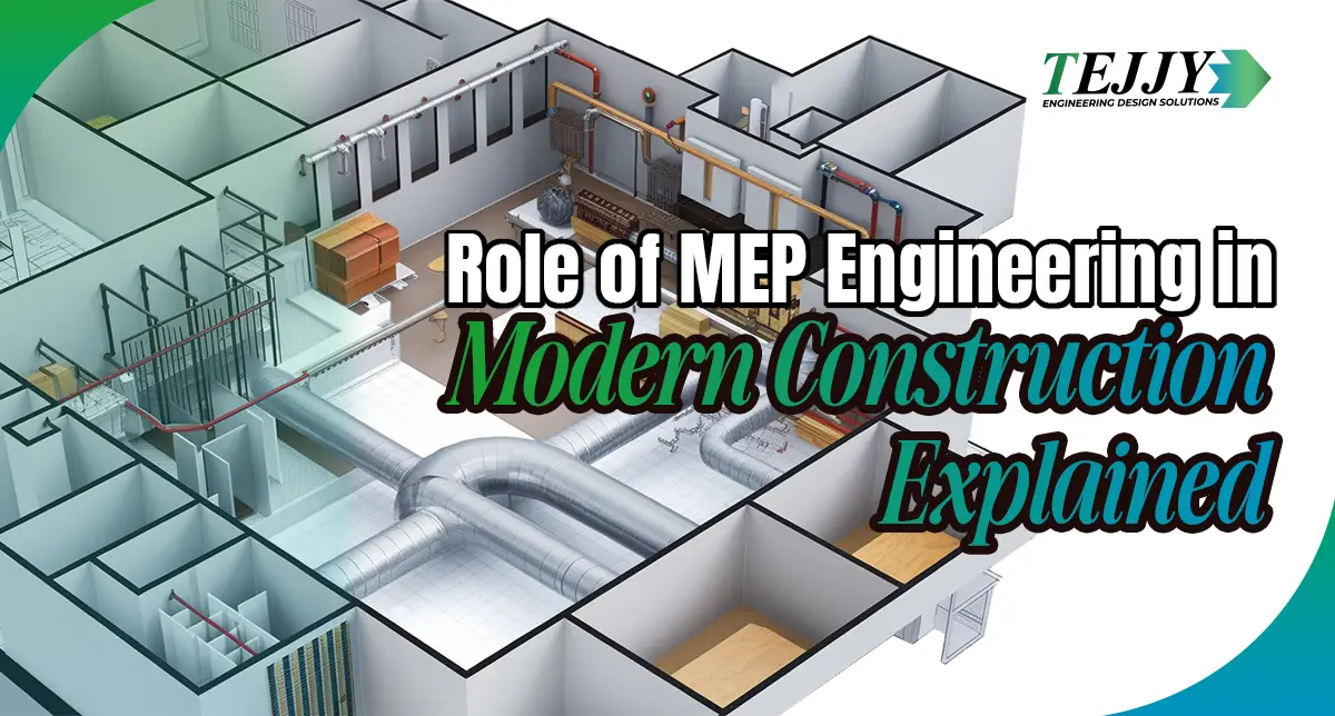 Role of MEP Engineering in Modern Construction