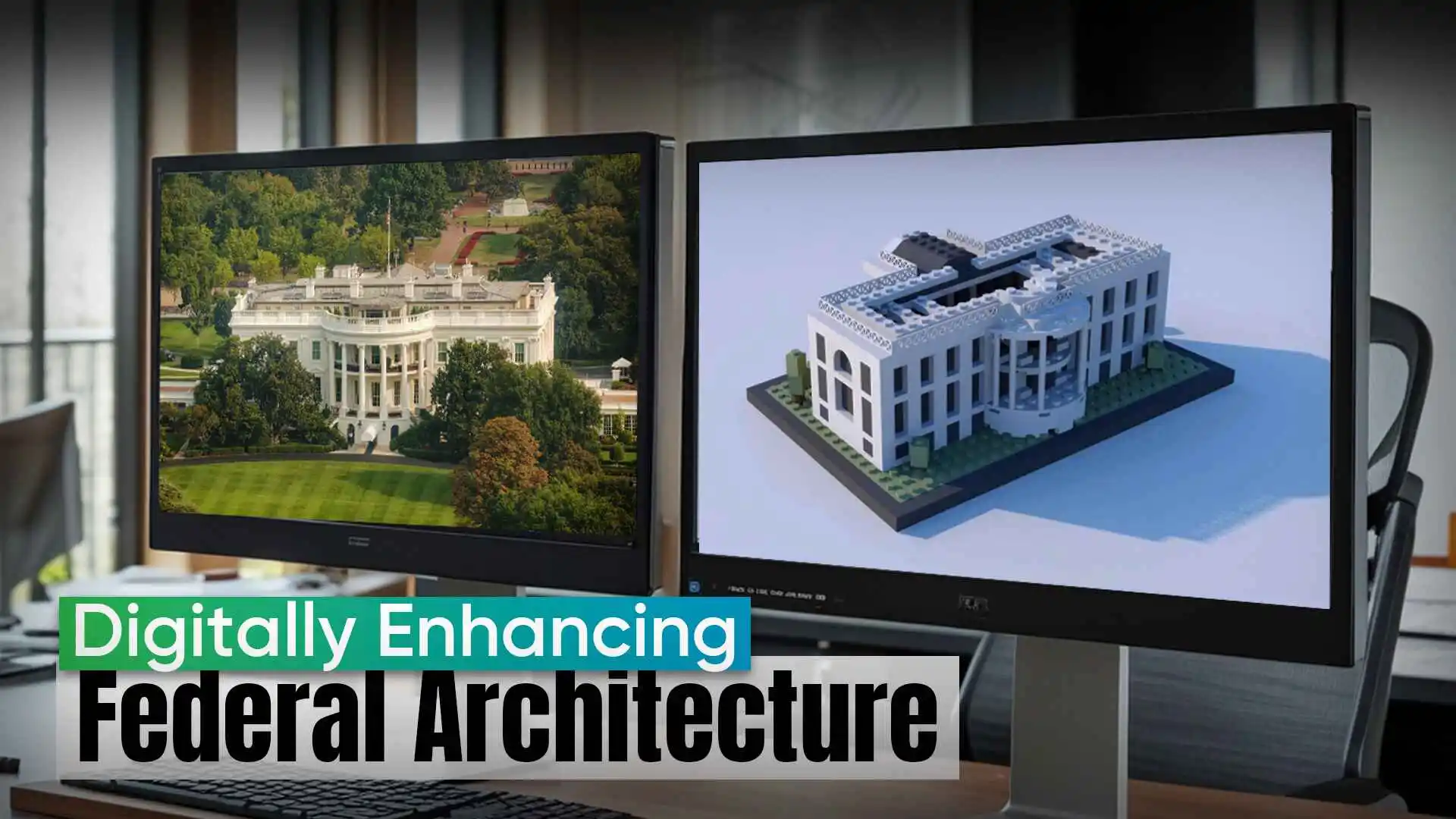 Federal Building Design Embraces Digital Innovation